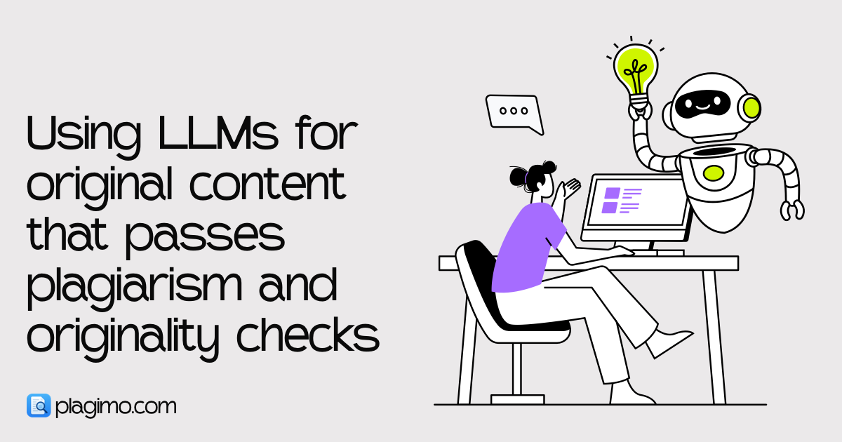 Using LLMs to Create Original Work That Clears Plagiarism and Originality Checks